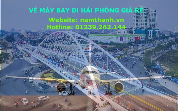 Đặt vé máy bay đi Hải Phòng giá rẻ trực tuyến tại namthanh.vn