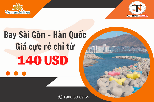 Vietnam Airlines tung chương trình ưu đãi bay Sài Gòn - Hàn Quốc giá cực rẻ chỉ từ 140 USD
