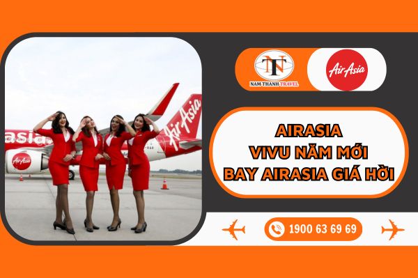 AirAsia: Vivu Năm Mới - Bay AirAsia Giá Hời