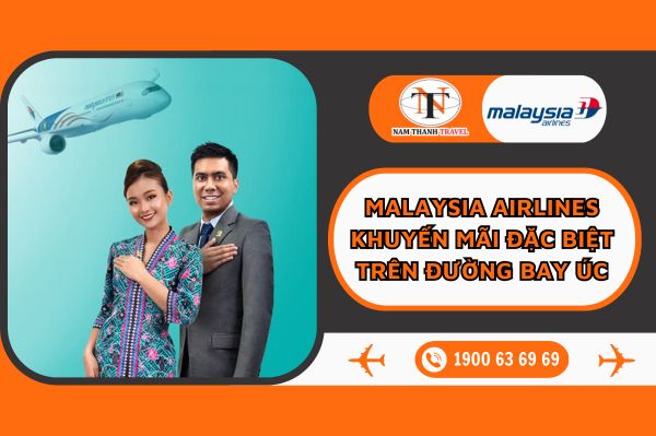 Malaysia Airlines: Khuyến mãi đặc biệt cho chặng bay Úc