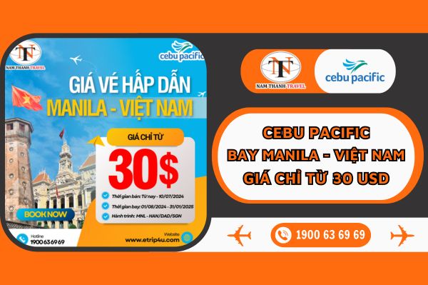 Cebu Pacific: Bay Manila - Việt Nam giá chỉ từ 30 USD
