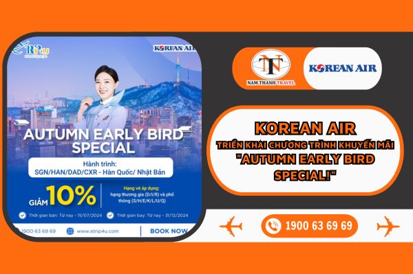 Korean Air: Chương trình khuyến mãi "Autumn Early Bird Special!"