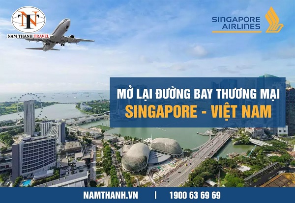 Mở lại đường bay thương mại Singapore - Việt Nam