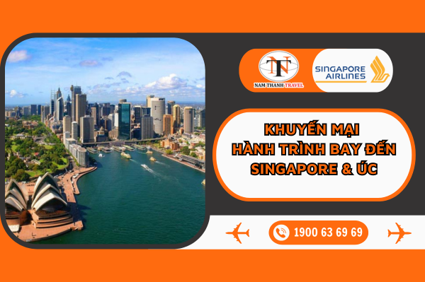 Singapore Airlines: Khuyến mại đặc biệt hành trình bay đến Singapore & Úc