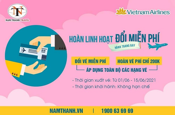 Đổi vé máy bay linh hoạt cùng với Vietnam Airlines