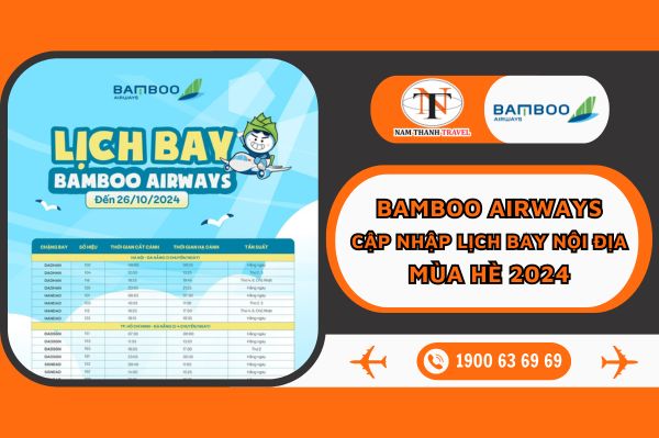 Bamboo Airways: Cập nhập lịch bay nội địa mùa hè 2024