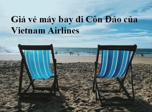 Giá vé máy bay đi Côn Đảo của Vietnam Airlines