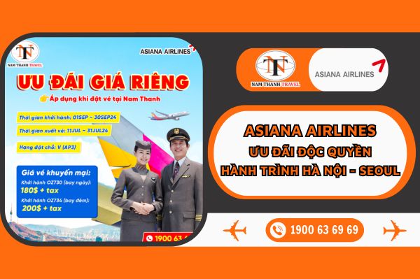 Asiana Airlines: Ưu đãi độc quyền hành trình Hà Nội - Seoul