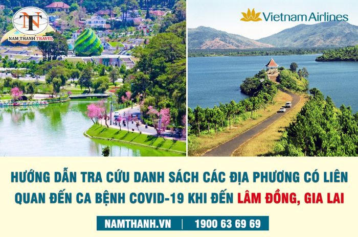 Vietnam Airlines hướng dẫn tra cứu danh sách các địa phương có liên quan đến ca bệnh COVID-19 khi đến Lâm Đồng, Gia Lai