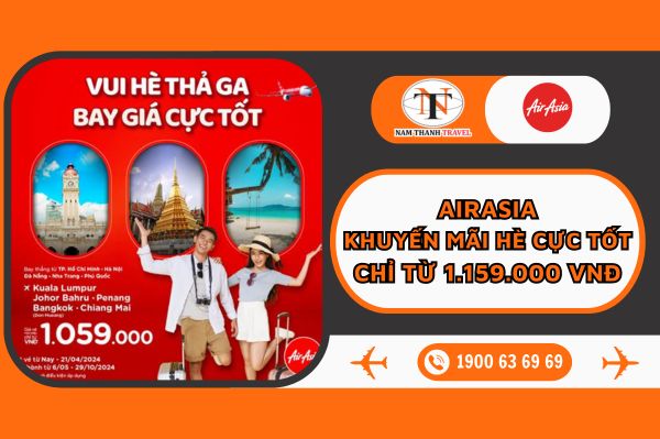 AirAsia: Khuyến mãi hè giá cực tốt chỉ từ 1.159.000 VNĐ