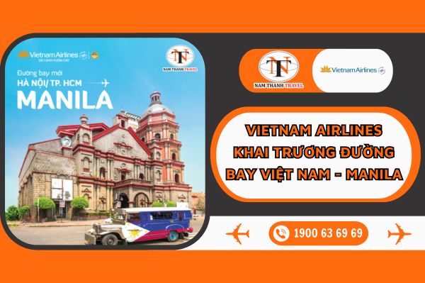 Vietnam Airlines: Khai trương đường bay Việt Nam - Manila