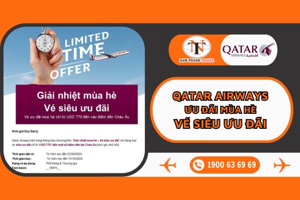 Qatar Airways: Giải nhiệt mùa hè, vé siêu ưu đãi