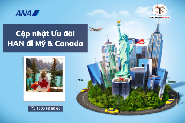 ANA & United - Cập nhật giá khuyến mãi từ  Hà Nội đi Mỹ & Canada