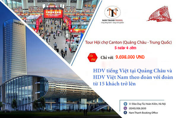 Tour Hội chợ Quảng Châu 126 – Canton Fair 2019 5 ngày 4 đêm