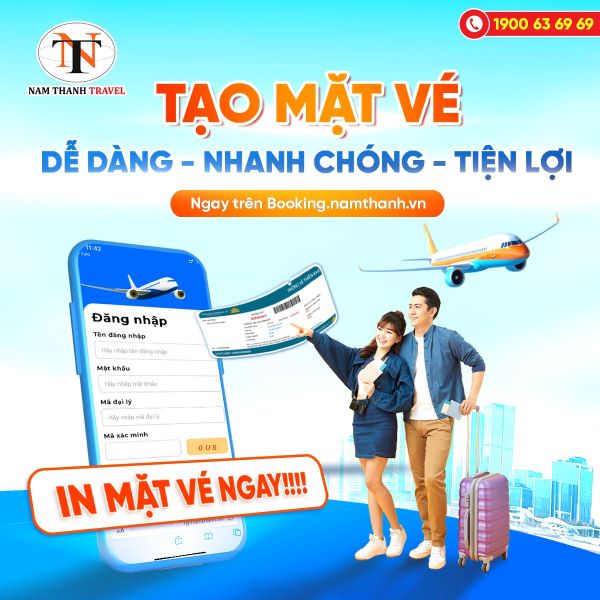 Hướng dẫn đại lý tự tạo mặt vé dễ dàng khi book vé trên web booking Nam Thanh