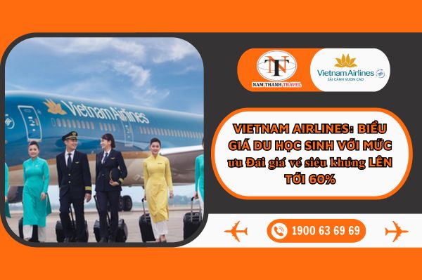 Giảm giá lên tới 60% dành cho du học sinh với chặng bay quốc tế từ Vietnam Airlines