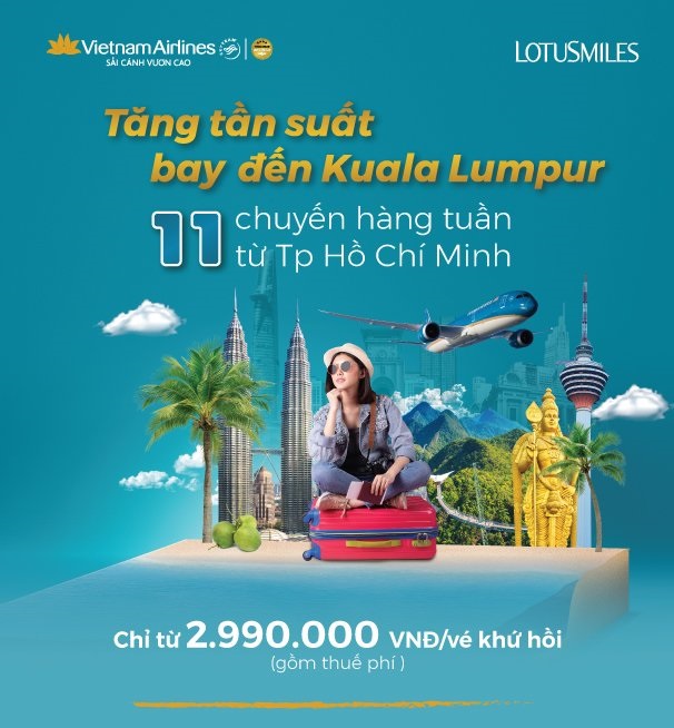 Vietnam Airlines Tăng tần suất, tặng ưu đãi đường bay Việt Nam Malaysia