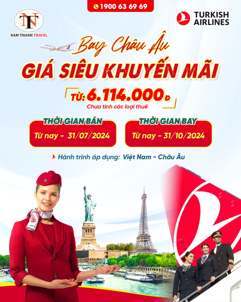 Turkish Airlines: Bay châu Âu giá siêu tốt - Giá chỉ từ 6.114.000đ