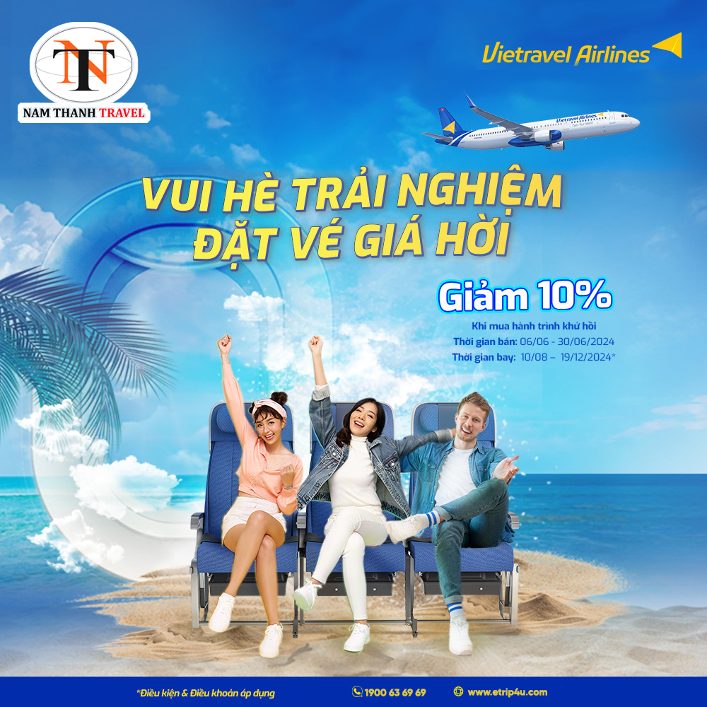 Vietravel Airlines: Đặt vé khứ hồi, ưu đãi giảm 10%