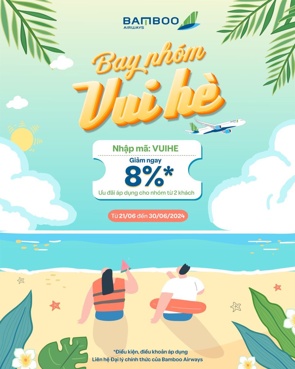 Bamboo Airways: Triển khai chương trình “VUI HÈ”