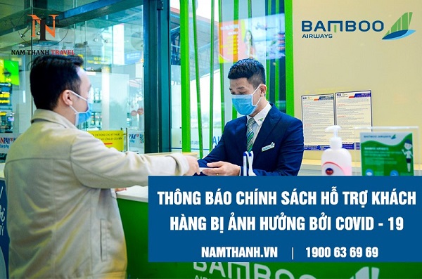 Bamboo Airways hỗ trợ khách hàng bị ảnh hưởng bởi Covid – 19