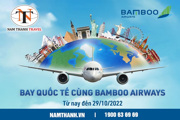 Bay quốc tế cùng Bamboo Airways với giá ưu đãi chỉ từ 211.000VNĐ/khách/chiều