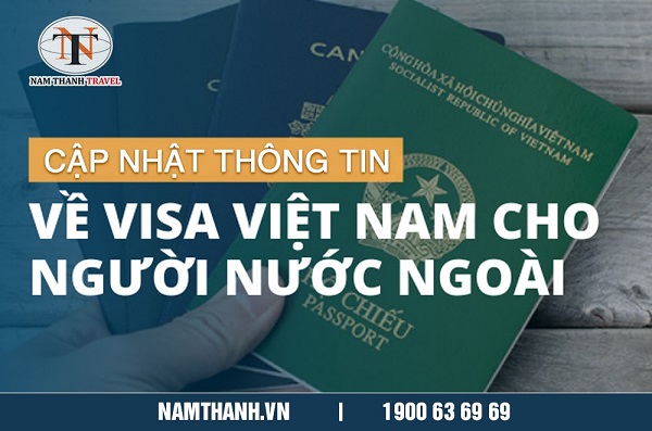 Cập nhật quy định visa cho người nước ngoài làm việc tại Việt Nam