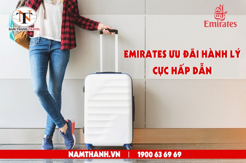 Cập nhật ưu đãi hành lý mới nhất từ Emirates