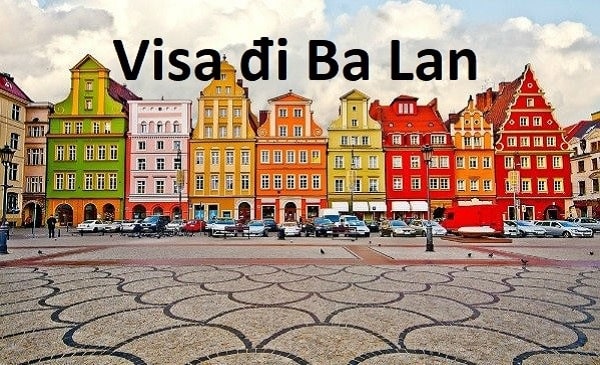 Dịch vụ làm visa đi Ba Lan
