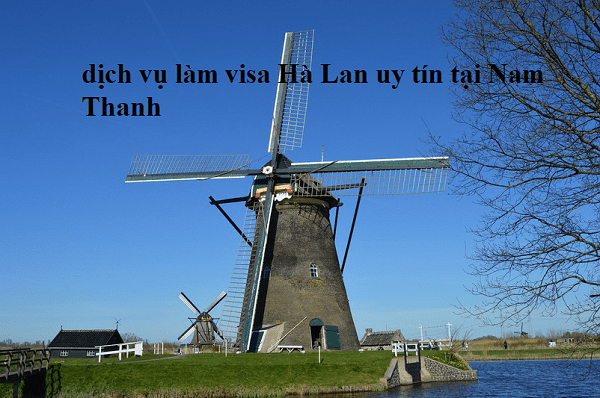Dịch vụ làm visa Hà Lan uy tín tại Nam Thanh