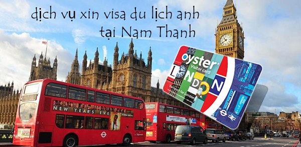 Dịch vụ xin visa du lịch anh tại Nam Thanh