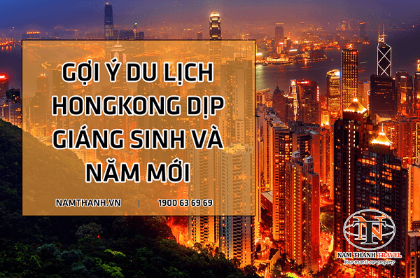 Gợi ý du lịch Hongkong từ Nam Thanh Travel