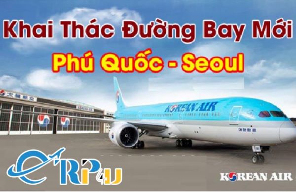 Korean Air khai thác đường bay PQC