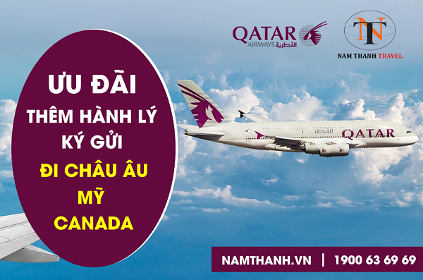 Qatar Airways ưu đãi thêm hành lý ký gửi đi Châu  u, Mỹ và Canada
