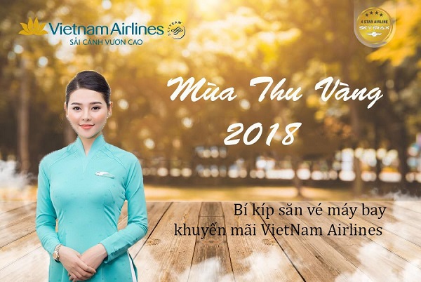 Bí kíp săn vé máy bay khuyến mãi VietNam Airlines “Mùa Thu Vàng” giá rẻ
