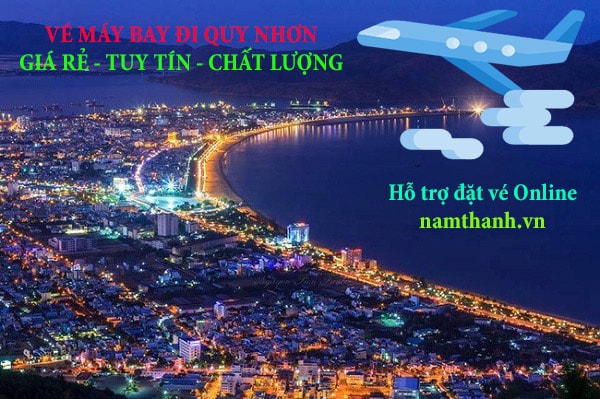Vé máy bay đi Quy Nhơn giá rẻ tại namthanh.vn