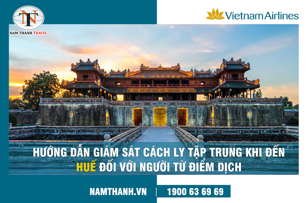 Vietnam Airlines hướng dẫn giám sát cách ly tập trung khi đến Huế đối với người từ điểm dịch