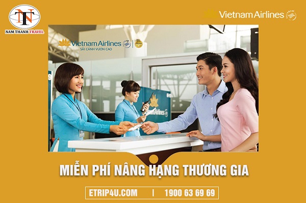 Chương trình miễn phí nâng hạng thương gia từ Vietnam Airline