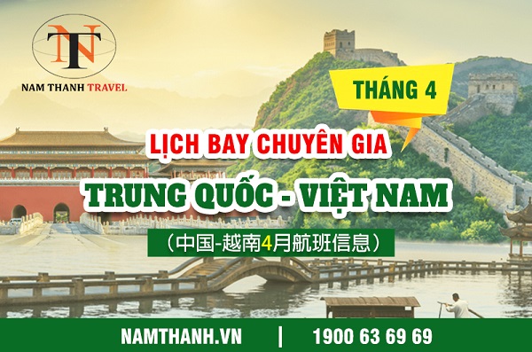 Cập nhật lịch bay chuyên gia Trung Quốc - Việt Nam tháng 4