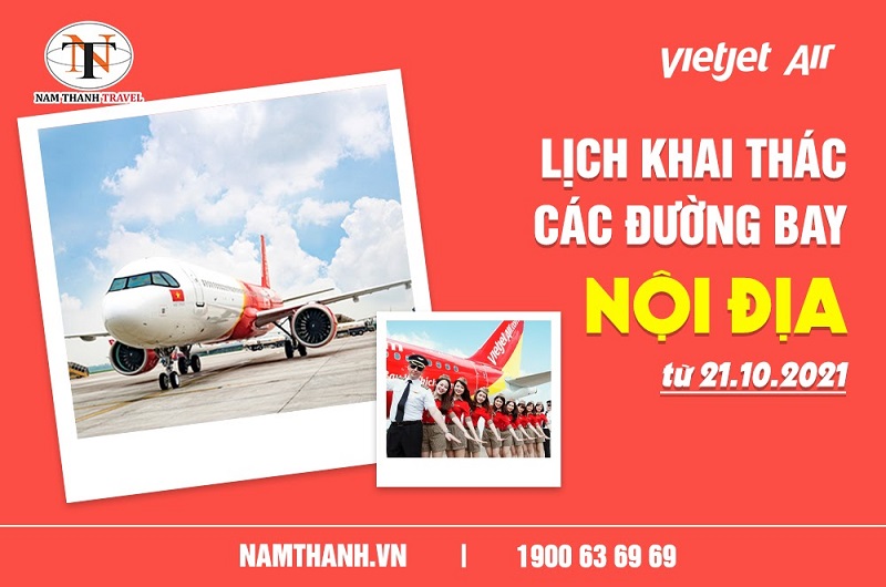 Chi tiết về lịch bay nội địa của Vietjet Air mới cập nhật