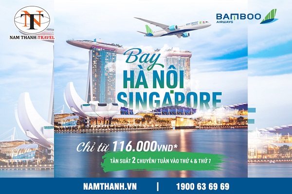Bamboo Airways mở lại đường bay Hà Nội - Singapore giá chỉ từ 116.000 vnđ
