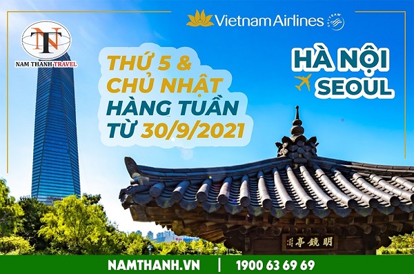 Cập nhật lịch bay Hà Nội – Seoul mới nhất từ Vietnam Airlines